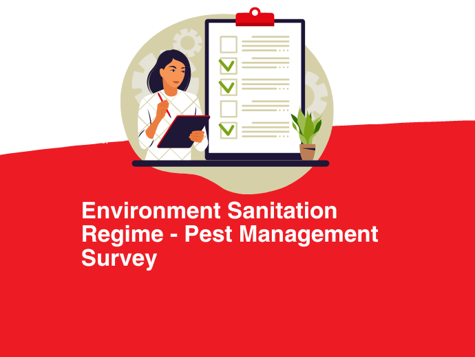 Environment Sanitation Regime - Pest Management Survey